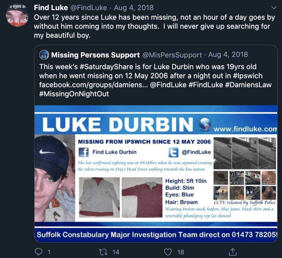 Luke Durbin – Went missing in Ipswich, Suffolk in May 2006 aged 19 – Grocery store worker Luke Durbin went missing aged 19 in Ipswich, Suffolk in 2006. He has never been seen again and no trace of him found.